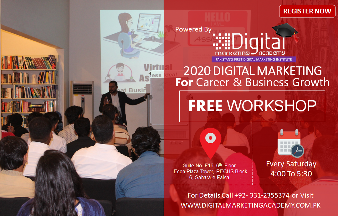 Digital Marketing Workshop By Digital Marketing Academy Offer Digital Marketing Training in Karachi Pakistan Haris Khan Ghori
